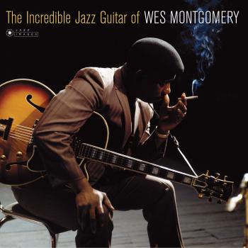 Wes Montgomery - The Incredible Jazz Guitar (Vinyl Edition)