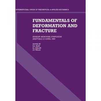 Fundamentos de Deformación y Fractura: Simposio Memorial Eshelby Sheffield 2-5 Abril 1984