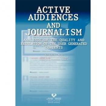 Active audiences and journalism. Analysis of the quality and regulation of the u