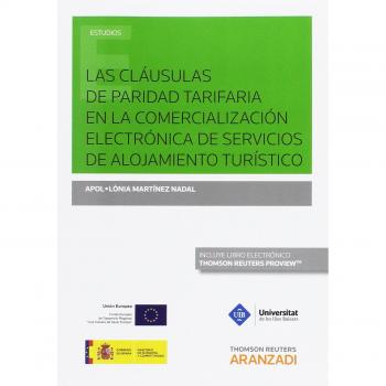 Las cláusulas de paridad tarifaria en la comercialización electrónica de servicios de alojamiento turístico