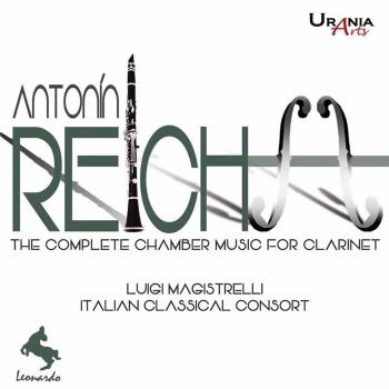 Reicha: Clarinet and String Quartet Works - Magistrelli Edition