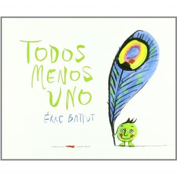 Todos menos uno - Eric Battut