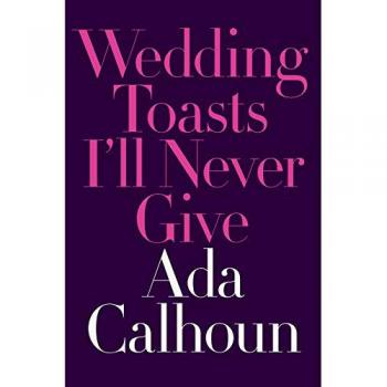 Wedding Toasts I'll Never Give