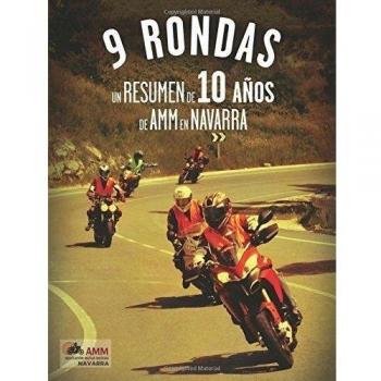 9 Rondas: Resumen de 10 años de AMM en Navarra