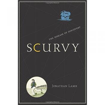 Scurvy: The Disease of Discovery