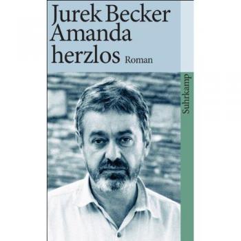 Novela Amanda Herzlos de Jurek Becker - Edición Suhrkamp Verlag AG