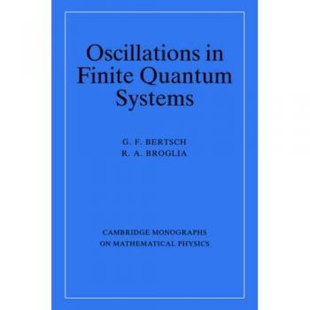 Oscilaciones en Sistemas Cuánticos Finitos (Monografías de Cambridge sobre Física Matemática)