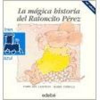 Magica historia del ratoncito Pérez, la