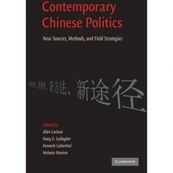 Contemporary Chinese Politics: Innovative Approaches and Analysis