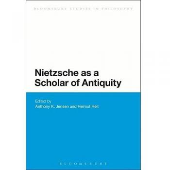 Nietzsche as a Scholar of Antiquity