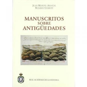 Manuscritos sobre Antigüedades de la Real Academia de la Historia.