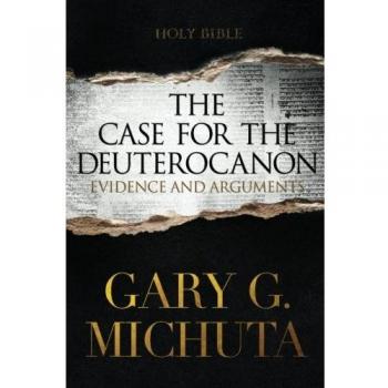 Case for the Deuterocanon 2nd edition
