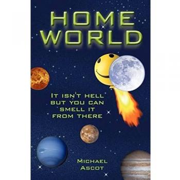 Home World: No es el Infierno, Pero Puedes Olerlo Desde Allí - Edición de Bolsillo