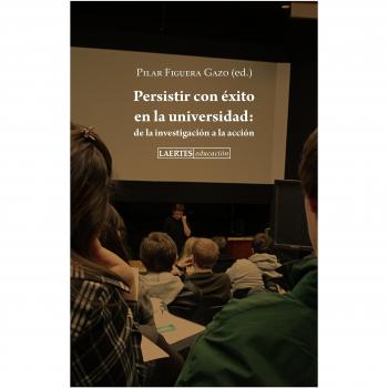 Persistir con éxito en la universidad: De la investigación a la acción: 140