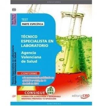 Técnico Especialista en Laboratorio Agencia Valenciana de Salud. Test Parte Específica