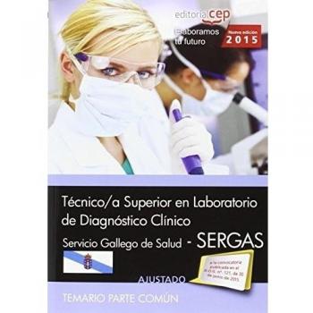 Técnico/a superior en laboratorio de diagnóstico clínico. Servicio gallego de salud