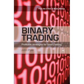 Binary Trading Mastery: Advanced Strategies for Profitable Binary Betting