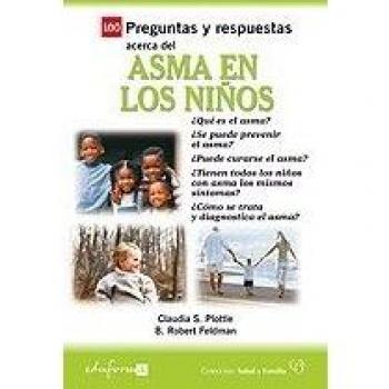 100 Preguntas Y Respuestas Acerca Del Asma En Los Niños