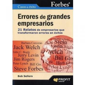 Errores de grandes empresarios: Relatos de empresarios que transformaron errores en éxitos