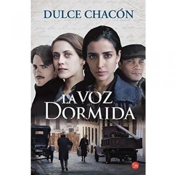 La voz dormida - Dulce Chacón