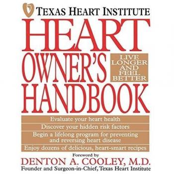 Manual de Propietarios del Corazón - Edición en Pasta Blanda por el Instituto del Corazón de Texas