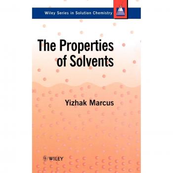 Propiedades de los Disolventes - Edición Tapa Dura (Serie Wiley en Química de Soluciones)
