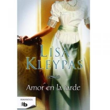 Amor en la tarde - Lisa Kleypas