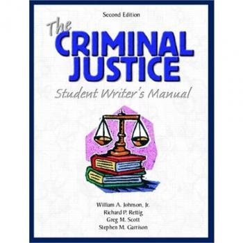 The Criminal Justice Student Writer's Manual