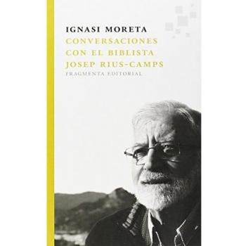 Conversaciones Con El Biblista Josep Rius-Camps