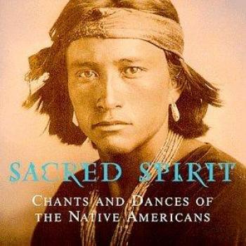 Sacred Spirit:Chants and Dances of the Native Americans