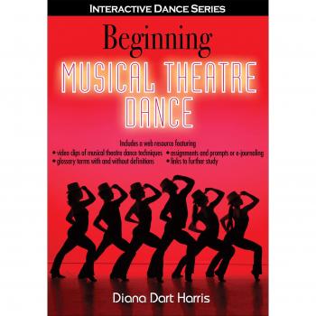 Beginning Musical Theatre Dance with Web Resource