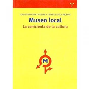 Museo local: la cenicienta de la cultura: 190