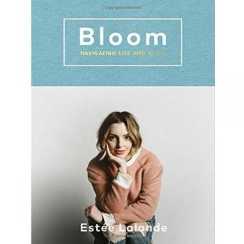 Bloom: Navegando la Vida y el Estilo de Estée Lalonde
