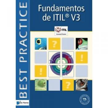 ITIL® V3 Service Management Fundamentals: Best Practice Guide