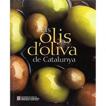 Olis d'oliva de Catalunya/Els - BOATELLA RIERA, JOSEP / CONTRERAS HERNÁNDEZ, JESÚS