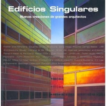 Edificios singulares. nuevas creaciones de grandes arquitectos