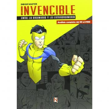 Invencible. Entre Lo Ordinario Y Lo Extraordinario