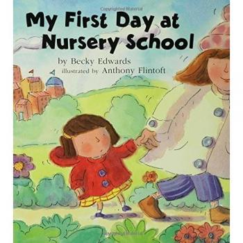My First Day at Nursery School