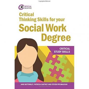 Habilidades de Pensamiento Crítico para tu Título en Trabajo Social (Guía de Estudio Crítico) por Steven Pryjmachuk