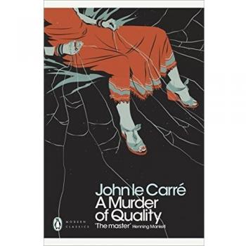 Un Asesinato de Calidad - John le Carré (Clásicos Modernos de Penguin)