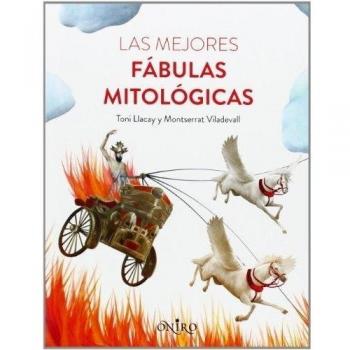Las mejores fábulas mitológicas - Llacay, Tony; Viladevall, Montserrat