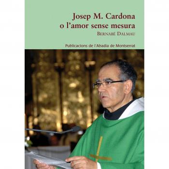 Josep M. Cardona o l'amor sense mesura