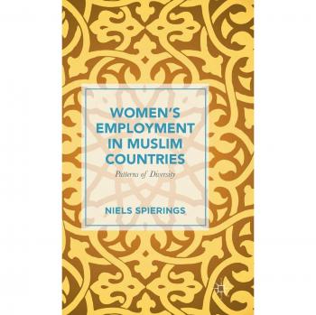 Women's Employment in Muslim Countries: Patterns of Diversity