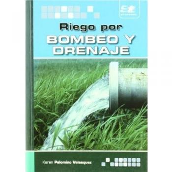 Riego por bombeo y drenaje