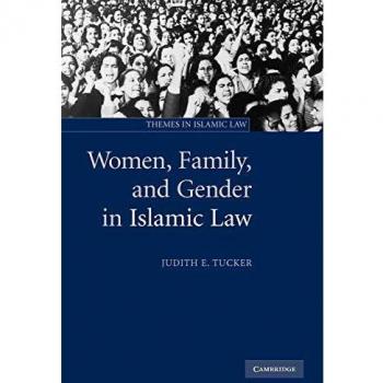 Women, Family, and Gender in Islamic Law: 3