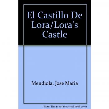 El Castillo De Lora