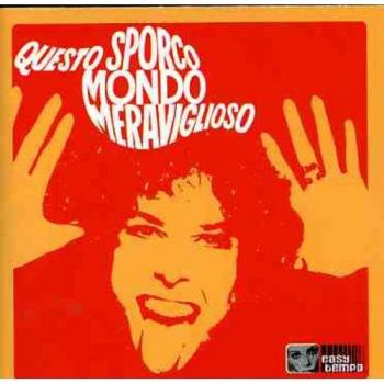 Questo Sporco Mondo Meravigilo