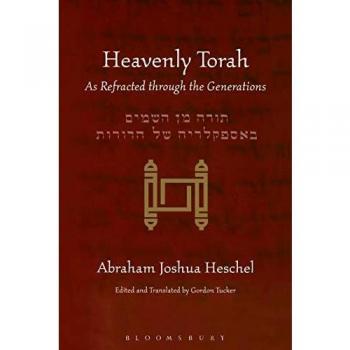 Heavenly Torah: As Refracted Through the Generations