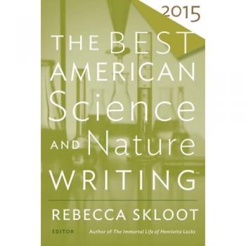 The Best American Science and Nature Writing