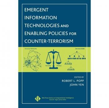 IEEE Press Series: Counter-Terrorism Policies and Emerging Technologies